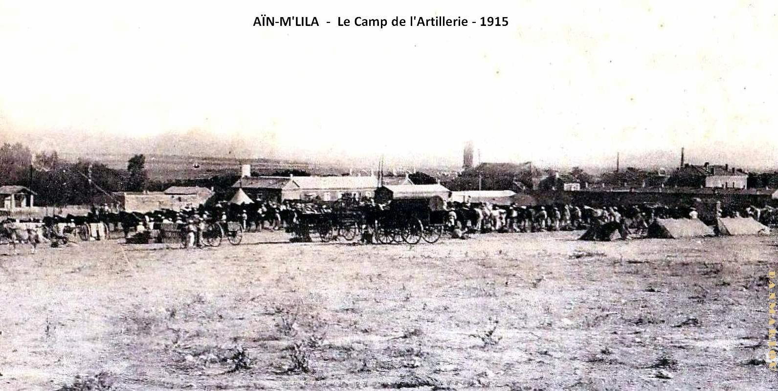 Ain-M'Lila - Artillerie - Camp - 1915.jpg